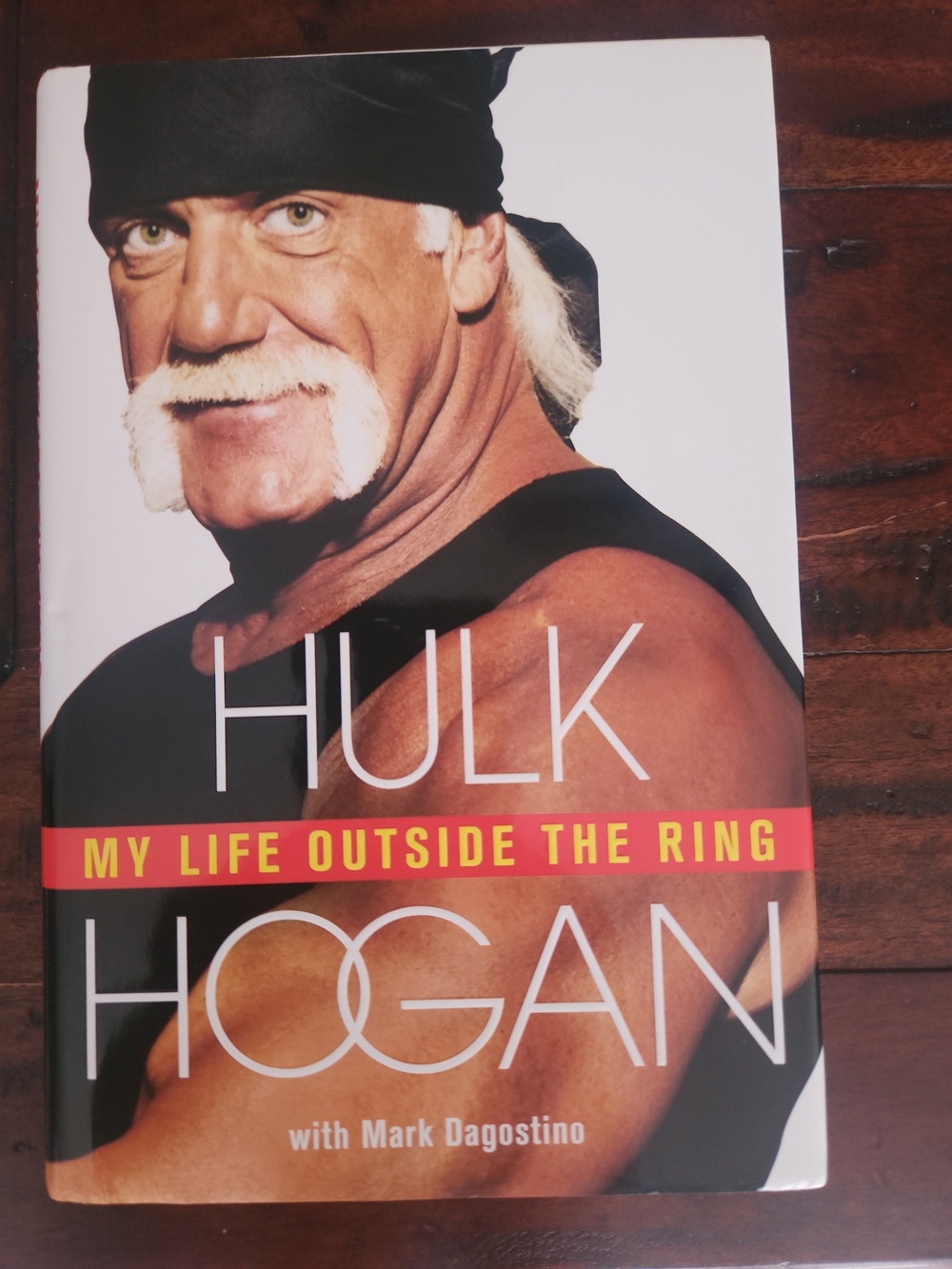 Hulk Hogan  Autographed"My Life Outside the Ring" Hardcover